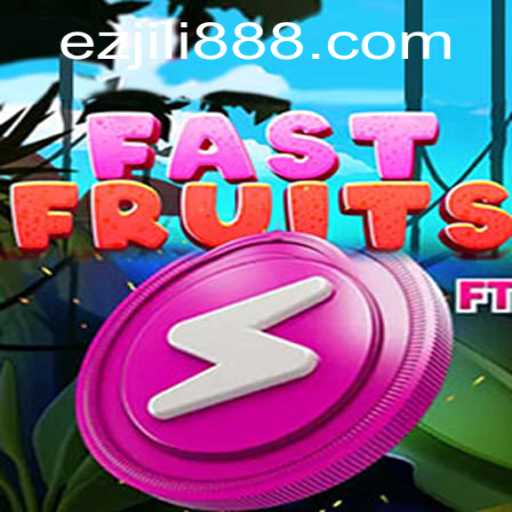 FastFruits: The Exciting World of Ezjili's Latest Gaming Venture